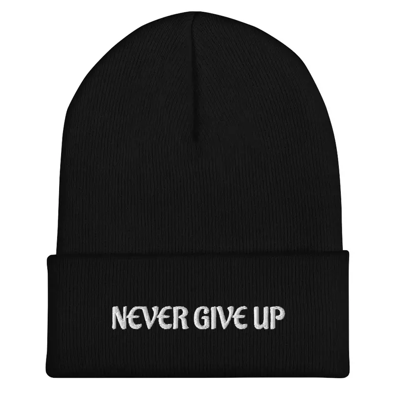 Never Give Up Beanie