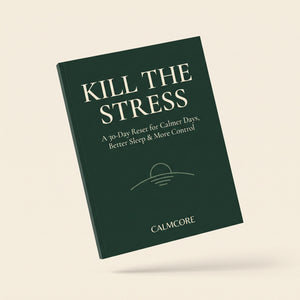 Kill the Stress — A 30-Day Reset for Calmer Days, Better Sleep & More Control image 1